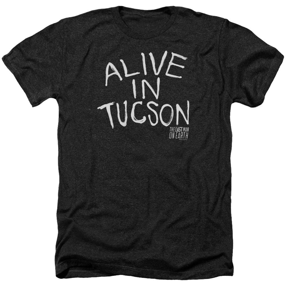 Last Man On Earth Alive In Tucson Adult Heather 40% Poly T-shirt