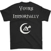 Yours Immortally T-shirt