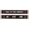 Hail To The Hordes Scarf Neck Ties & Scarves