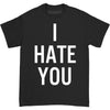 I Hate You (Black) T-shirt