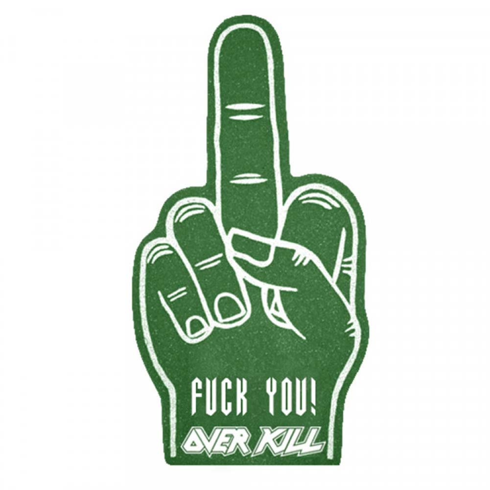 Overkill Logo Green Foam Finger Foam Sign