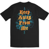 Keep Away from Me (Back Print) Slim Fit T-shirt