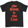The Goat Is The Law T-shirt