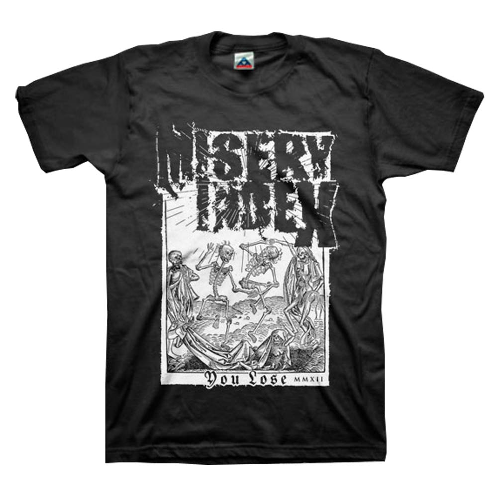 Misery Index You Lose T-shirt