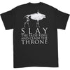 Slay The False King T-shirt