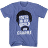 You're In My World T-shirt