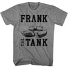 Frank The Tank T-shirt