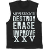 Destroy Erase Improve-XXV Mens Tank
