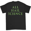All Hail Science T-shirt