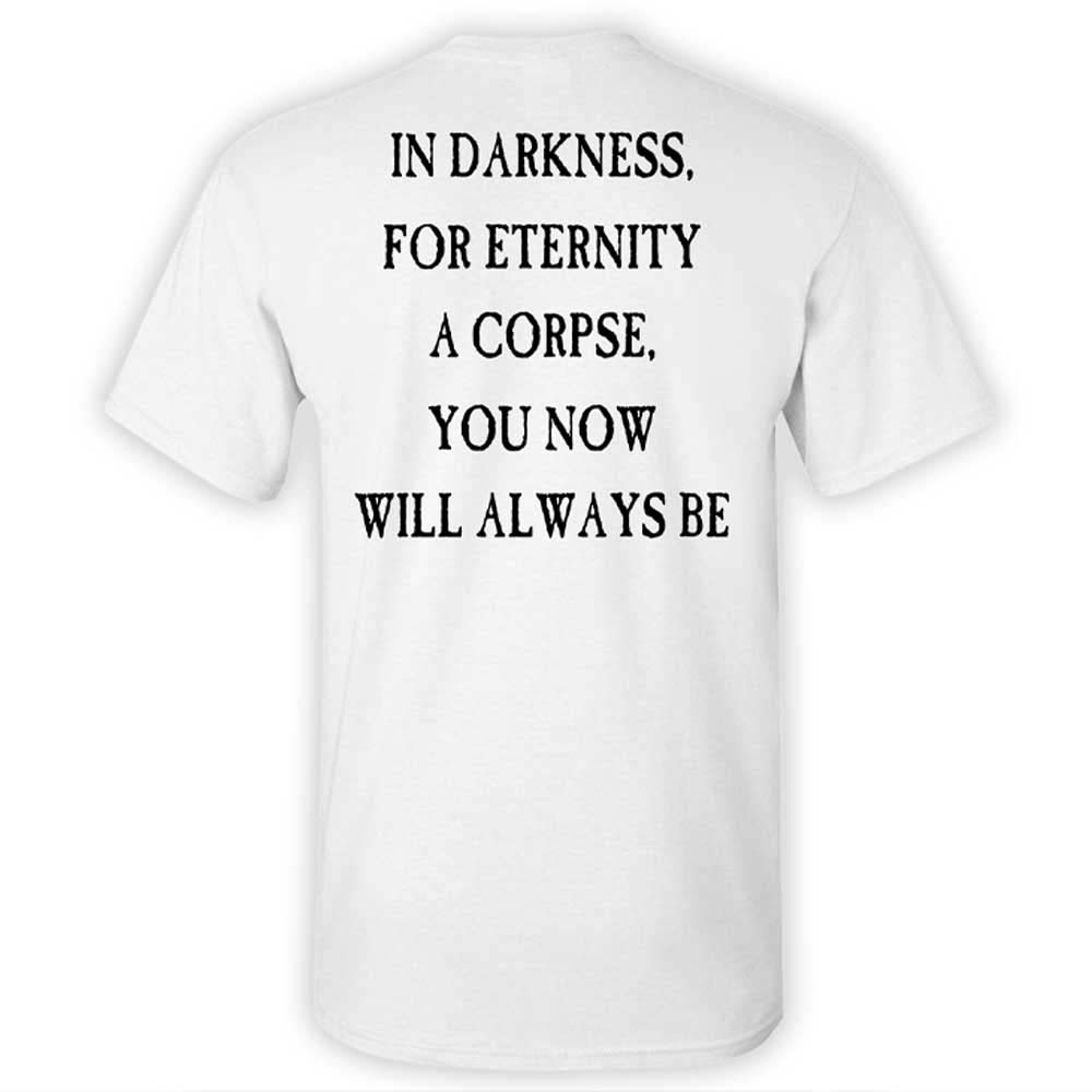 Gruesome For Eternity A Corpse T-shirt
