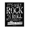It's Only Rock N' Roll (Retail Pack) Woven Patch