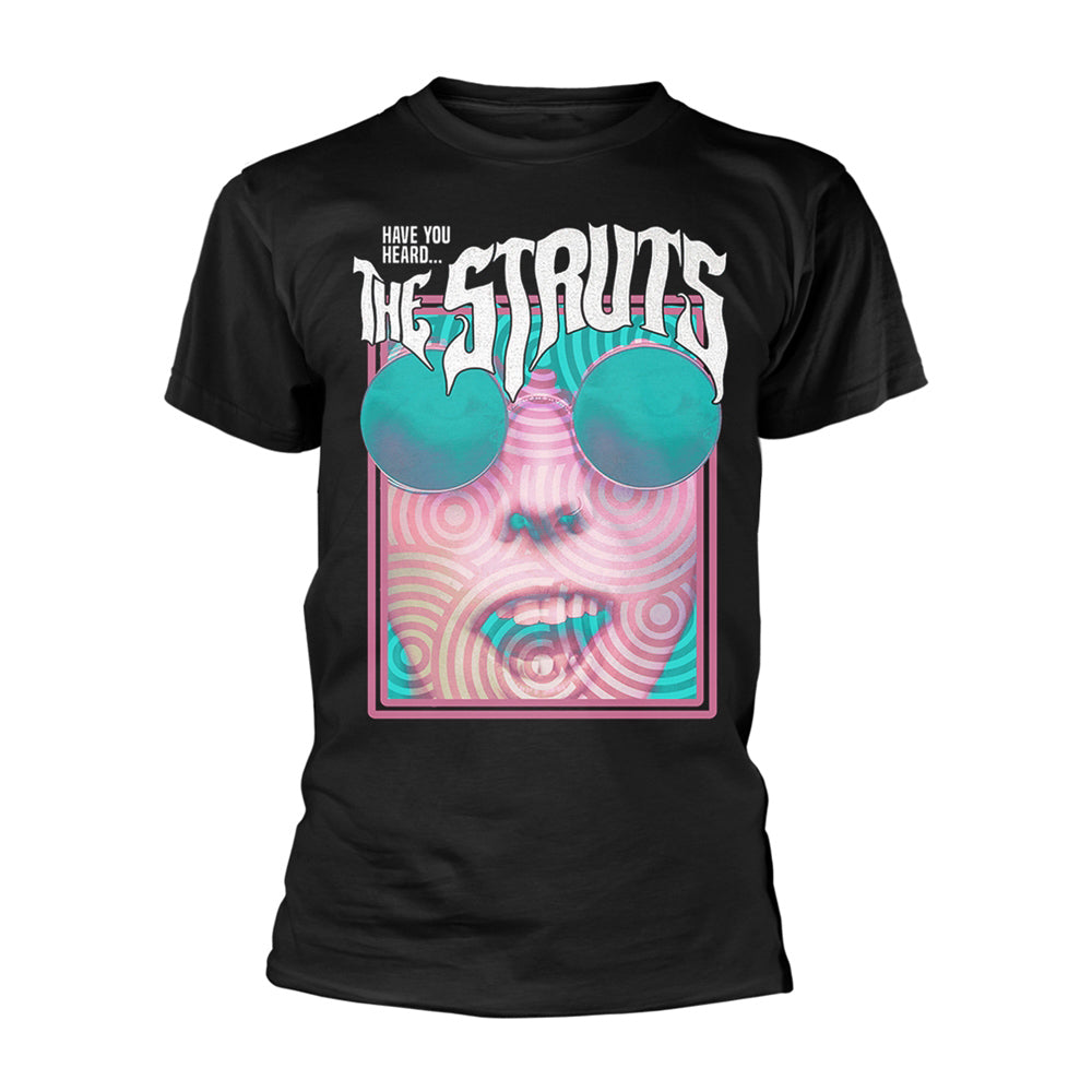 Struts Have You Heard... T-shirt