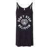 Don't Stop Ladies Tank Womens Tank