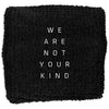 We Are Not Your Kind (Retail Pack) Athletic Wristband