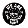 Poisoned Youth Button