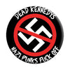 Nazi Punks FO Button