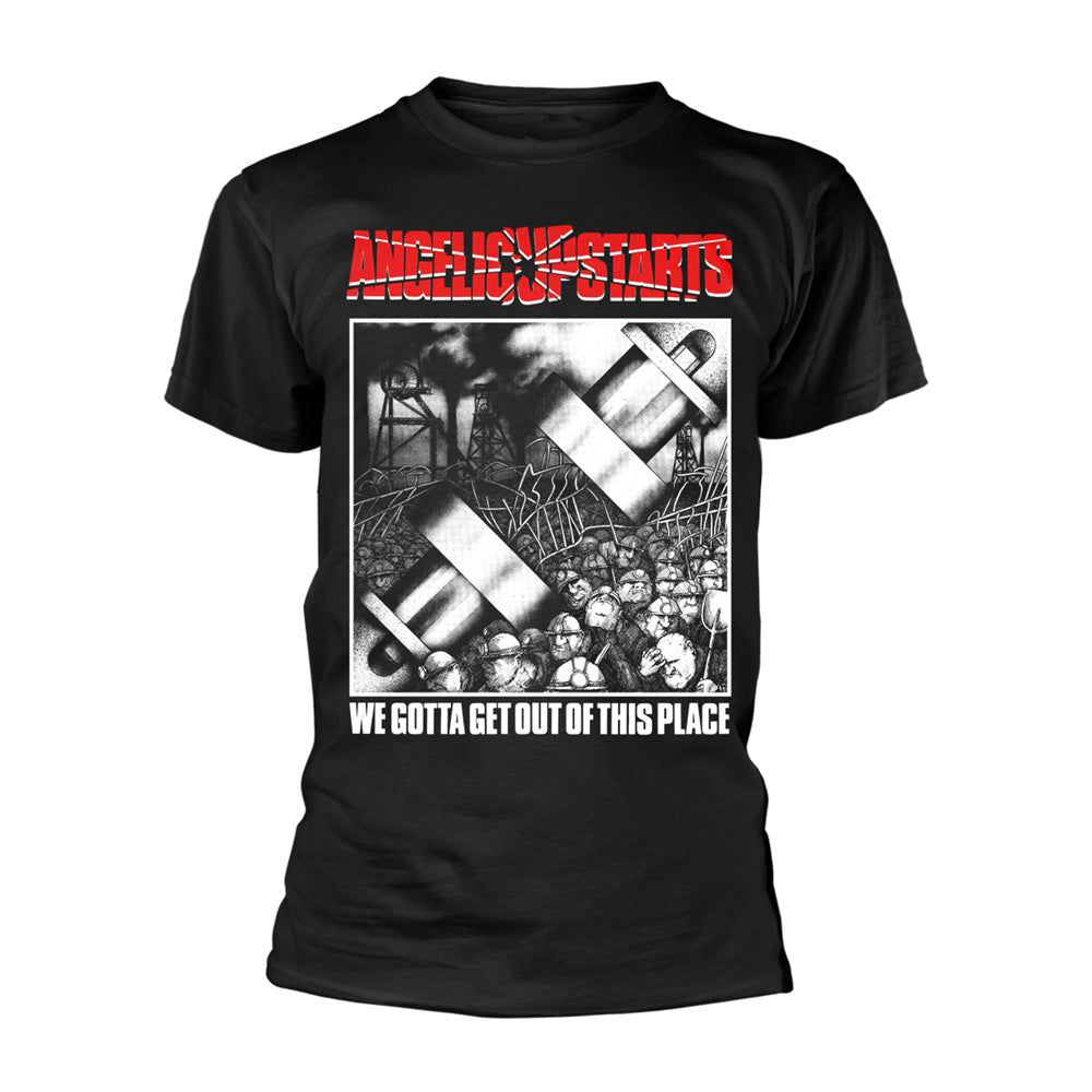 Angelic Upstarts We Gotta Get Out Of This Place T-shirt