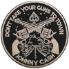 Don't Take Your Guns Woven Patch