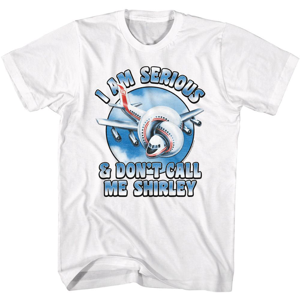 Airplane Airplane Dont Call Me Shirley T-shirt