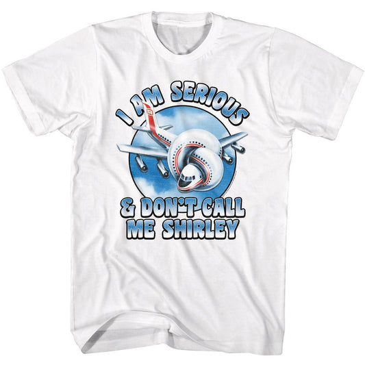 Airplane Airplane Dont Call Me Shirley T-shirt