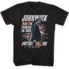 John Wick Im Thinking Im Back T-shirt