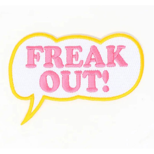 Freak Out Iron On Patch Embroidered Patch