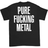 Pure Fucking Metal Slim Fit T-shirt