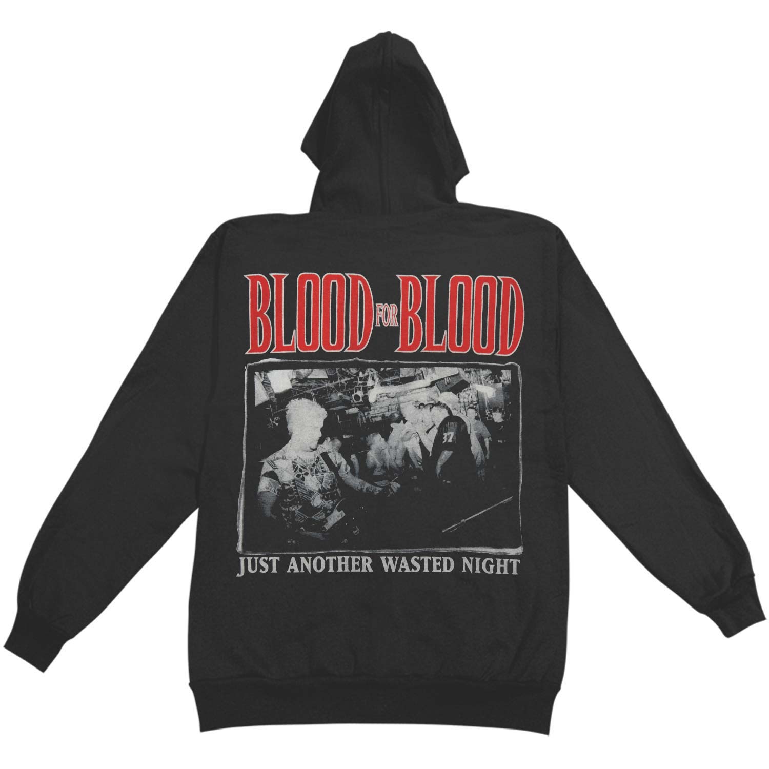 Blood For Blood Hooded Sweatshirt