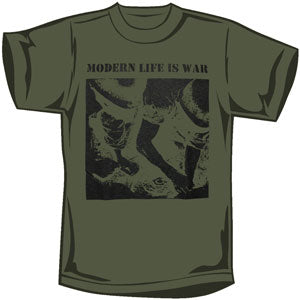 Modern Life Is War Army T-shirt
