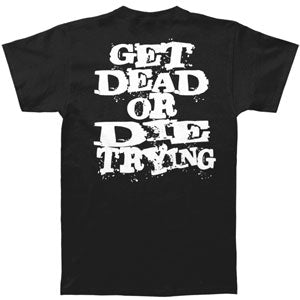 Rotted Get Dead Or Die Trying T-shirt