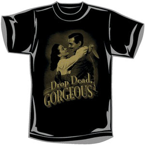 Drop Dead Gorgeous T-shirt