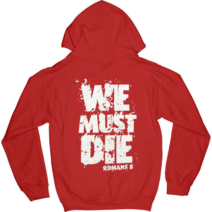 Earth From Above We Must Die Hooded Sweatshirt