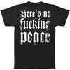 Here's No Peace T-shirt