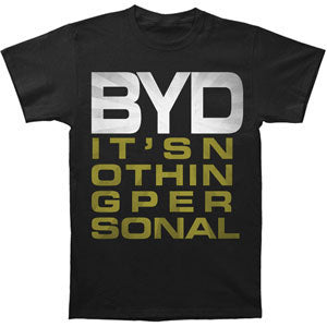 It's Nothing Personal T-shirt