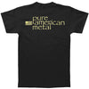 Pure American Metal T-shirt